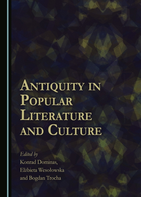 Cover image for book Antiquity in Popular Literature and Culture