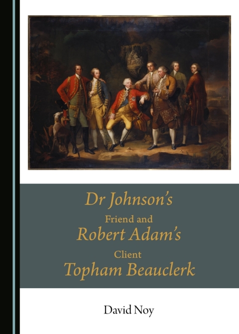 Cover image for book Dr Johnson's Friend and Robert Adam's Client Topham Beauclerk