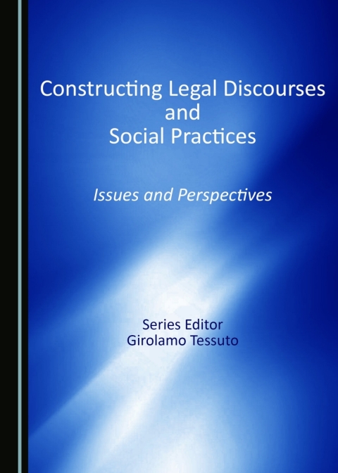 Cover image for book Constructing Legal Discourses and Social Practices