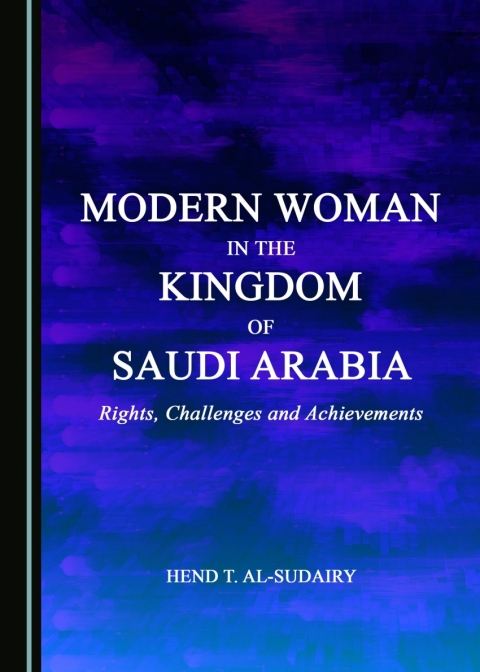 Cover image for book Modern Woman in the Kingdom of Saudi Arabia