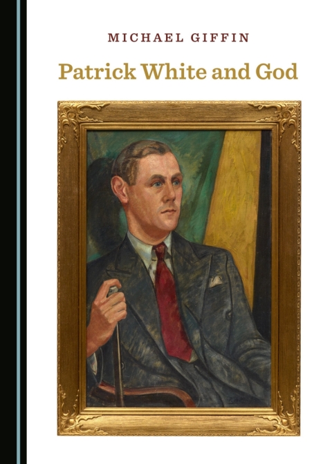 Cover image for book Patrick White and God
