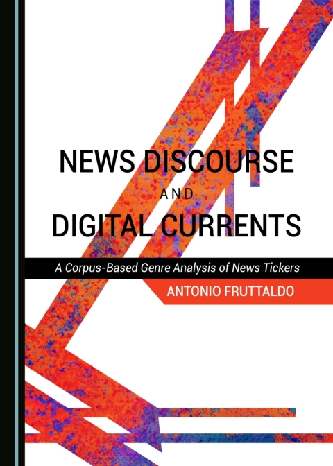 Cover image for book News Discourse and Digital Currents