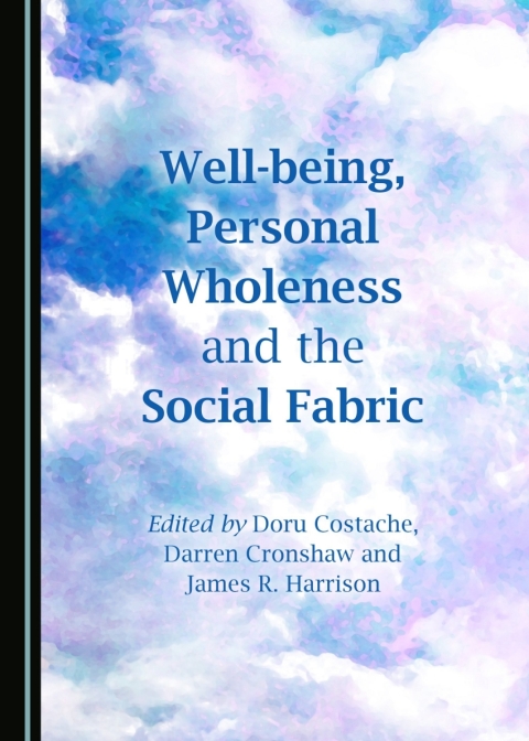 Cover image for book Well-being, Personal Wholeness and the Social Fabric