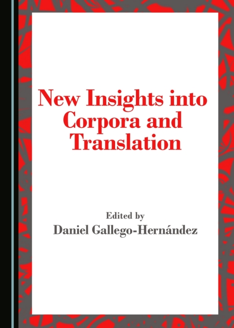 Cover image for book New Insights into Corpora and Translation