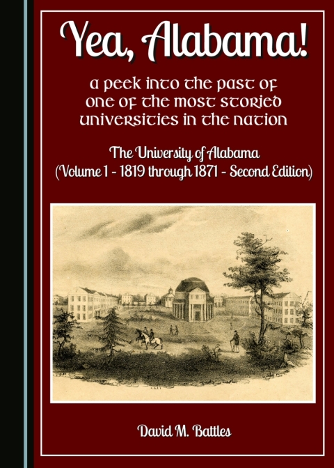 Cover image for book Yea, Alabama! A Peek into the Past of One of the Most Storied Universities in the Nation
