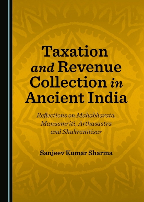 Cover image for book Taxation and Revenue Collection in Ancient India