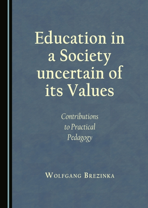 Cover image for book Education in a Society uncertain of its Values