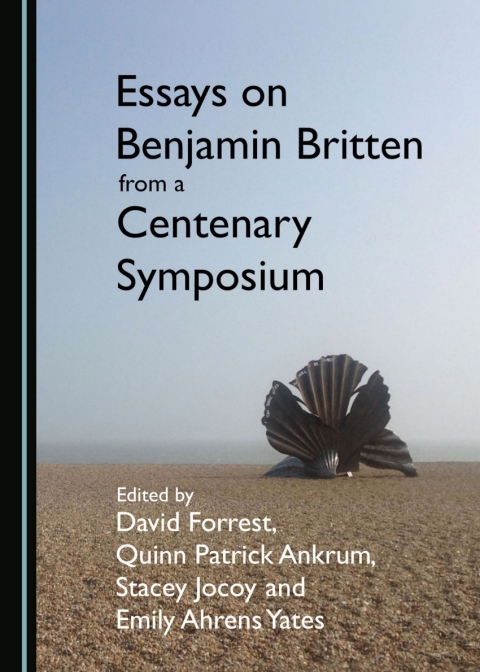 Cover image for book Essays on Benjamin Britten from a Centenary Symposium