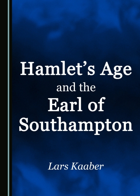 Cover image for book Hamlet's Age and the Earl of Southampton