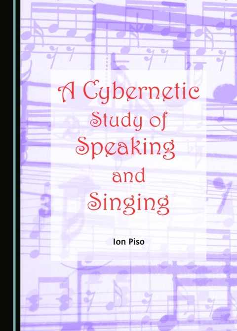 Cover image for book A Cybernetic Study of Speaking and Singing