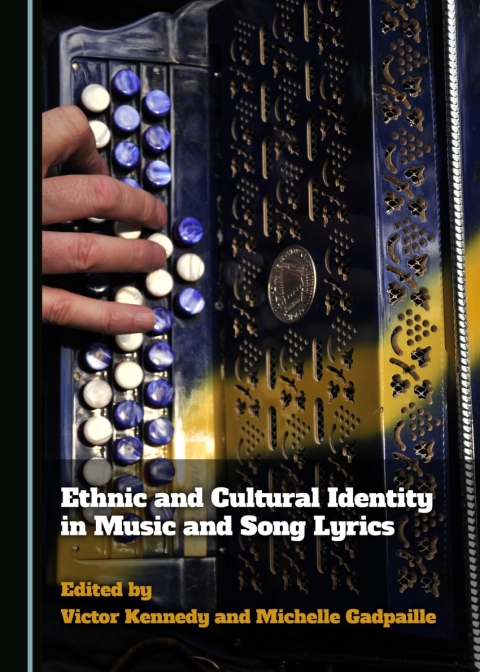 Cover image for book Ethnic and Cultural Identity in Music and Song Lyrics