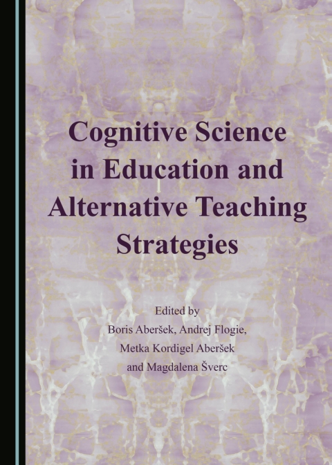 Cover image for book Cognitive Science in Education and Alternative Teaching Strategies