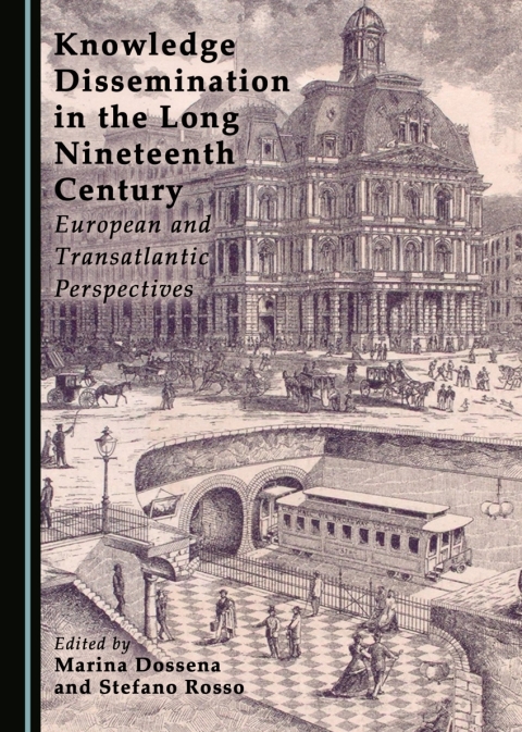 Cover image for book Knowledge Dissemination in the Long Nineteenth Century