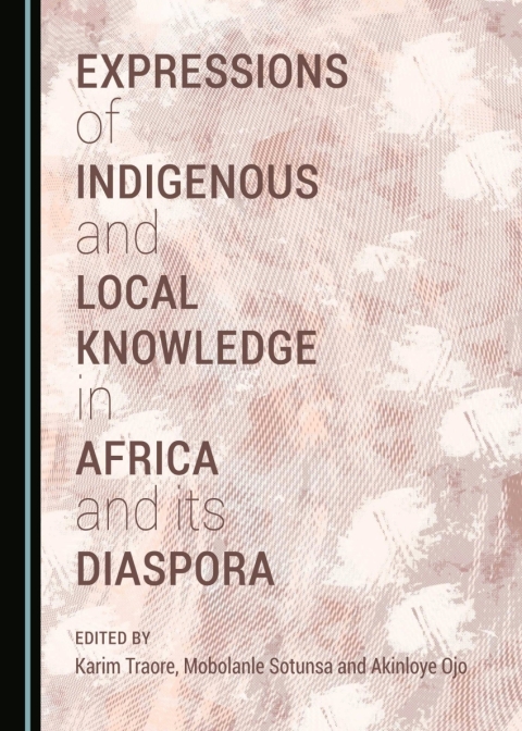 Cover image for book Expressions of Indigenous and Local Knowledge in Africa and its Diaspora