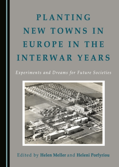 Cover image for book Planting New Towns in Europe in the Interwar Years