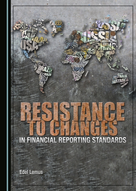Cover image for book Resistance to Changes in Financial Reporting Standards