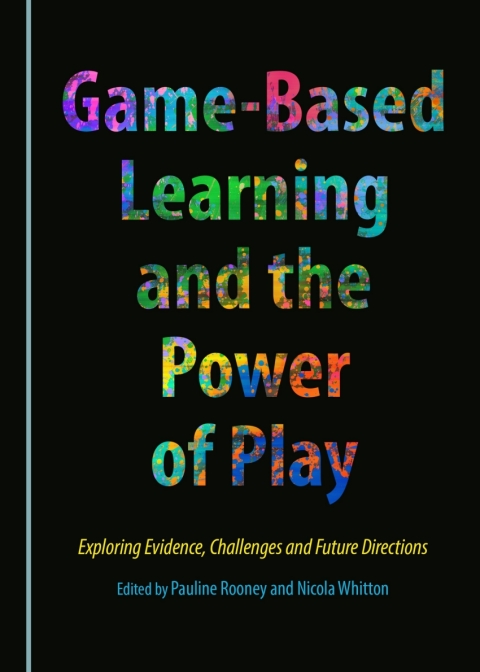Cover image for book Game-Based Learning and the Power of Play