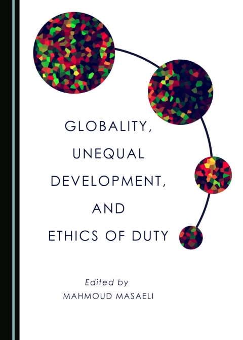 Cover image for book Globality, Unequal Development, and Ethics of Duty