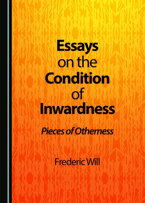 Cover image for book Essays on the Condition of Inwardness
