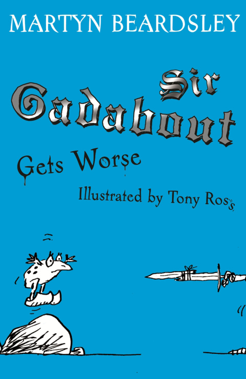 Cover image for book Sir Gadabout Gets Worse