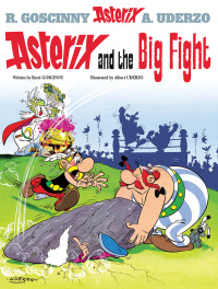 Cover image: Asterix and The Big Fight 9780752866178