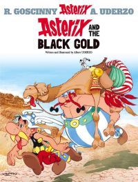 Cover image: Asterix and The Black Gold 9780752847740