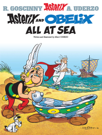 Cover image: Asterix and Obelix All At Sea 9780752847788