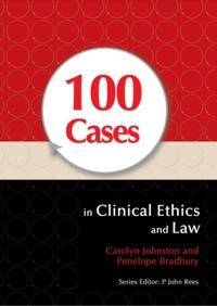 Cover image: 100 Cases in Clinical Ethics and Law 1st edition 9780340945759