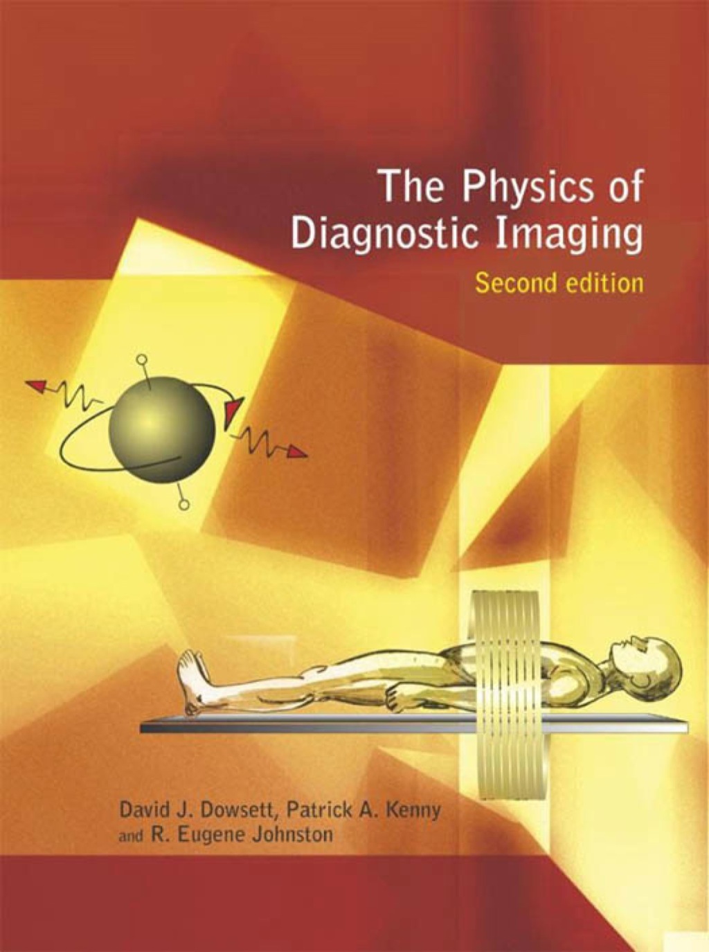The Physics of Diagnostic Imaging - 2nd Edition (eBook)