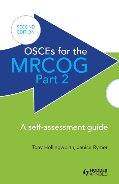 Cover image for book OSCEs for the MRCOG Part 2: A Self-Assessment Guide