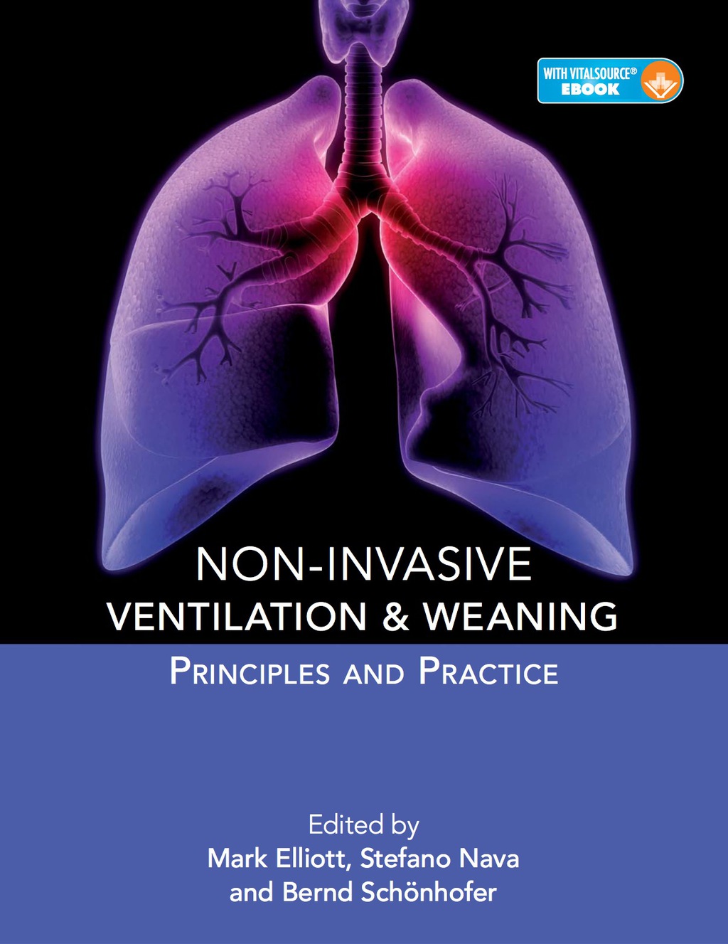 Non-invasive Ventilation and Weaning: Principles and Practice (eBook) - Mark Elliott