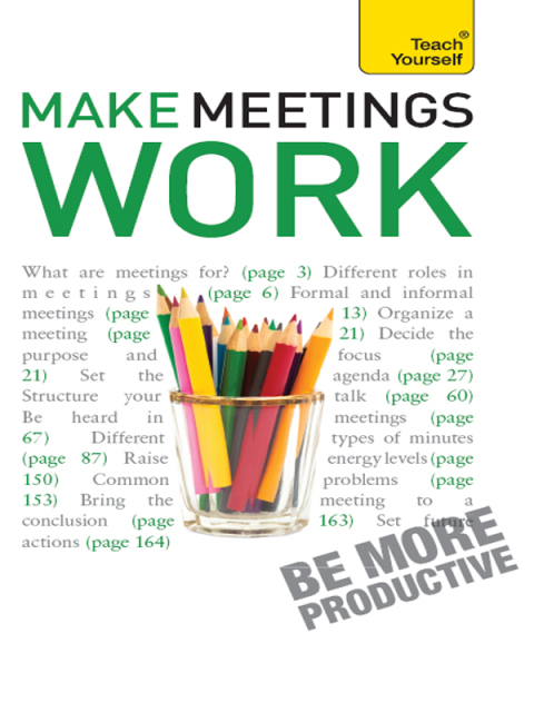 Cover image for book Make Meetings Work: Teach Yourself