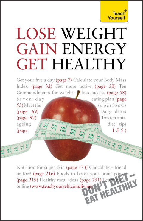 Cover image for book Lose Weight, Gain Energy, Get Healthy: Teach Yourself