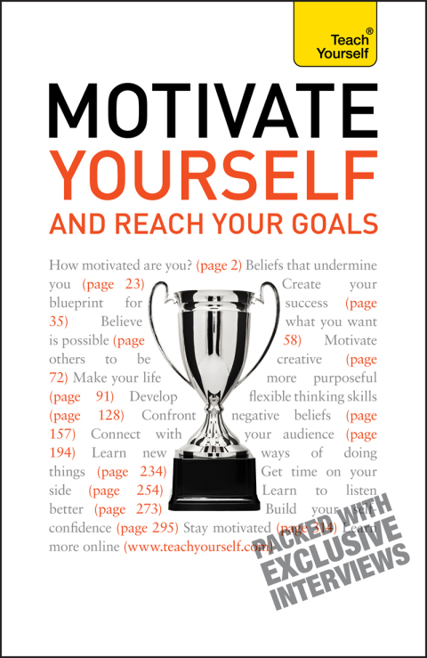 Cover image for book Motivate Yourself and Reach Your Goals: Teach Yourself