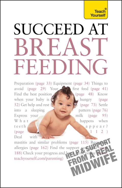 Cover image for book Succeed At Breastfeeding: Teach Yourself