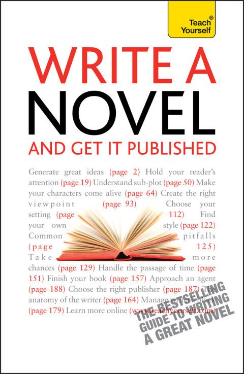 Cover image for book Write A Novel And Get It Published: Teach Yourself
