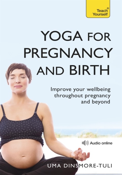 Cover image for book Yoga For Pregnancy And Birth: Teach Yourself