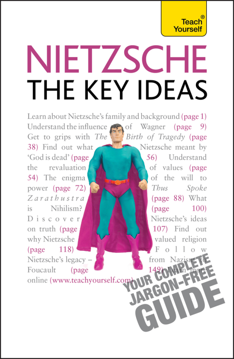 Cover image for book Nietzsche - The Key Ideas: Teach Yourself