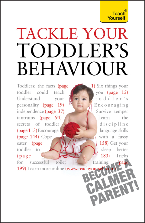 Cover image for book Tackle Your Toddler's Behaviour: Teach Yourself