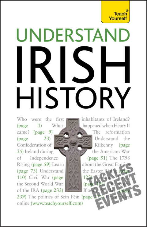 Cover image for book Understand Irish History: Teach Yourself