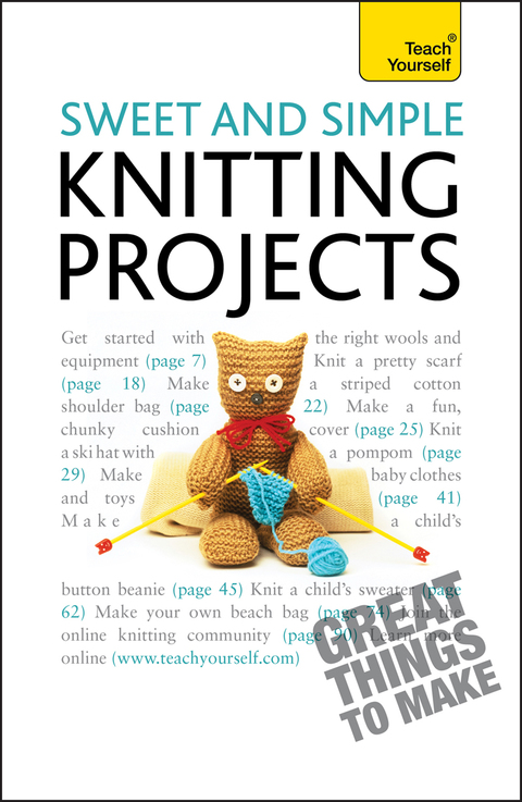 Cover image for book Sweet and Simple Knitting Projects: Teach Yourself