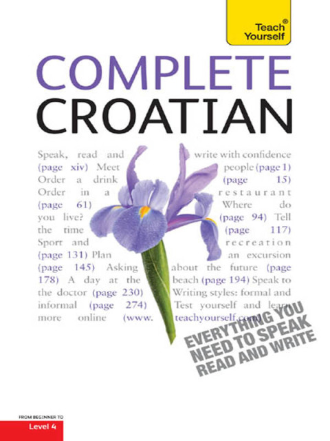 Cover image for book Complete Croatian Beginner to Intermediate Course