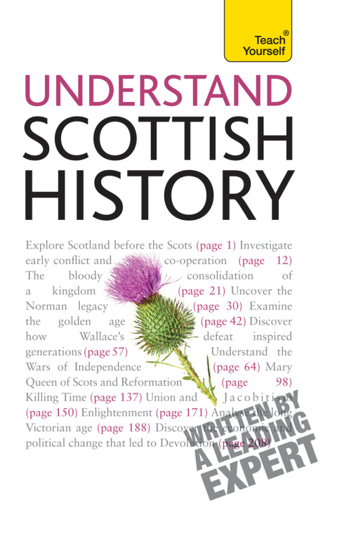 Cover image for book Understand Scottish History: Teach Yourself