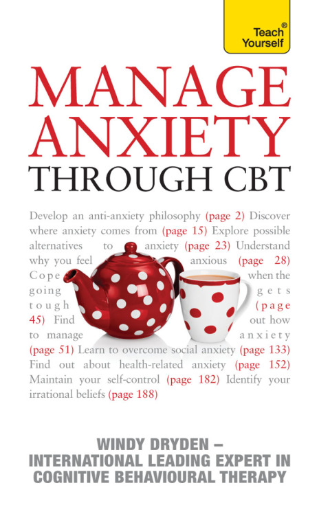 Cover image for book Manage Anxiety Through CBT: Teach Yourself