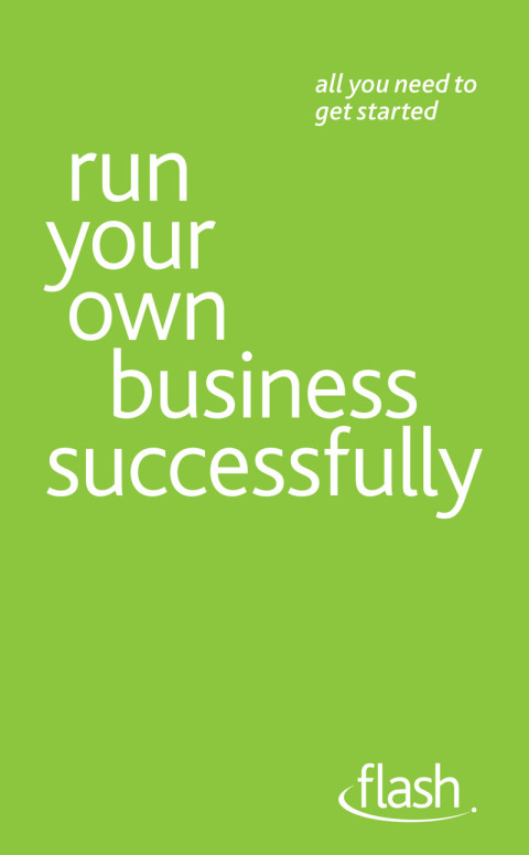 Cover image for book Run Your Own Business Successfully: Flash