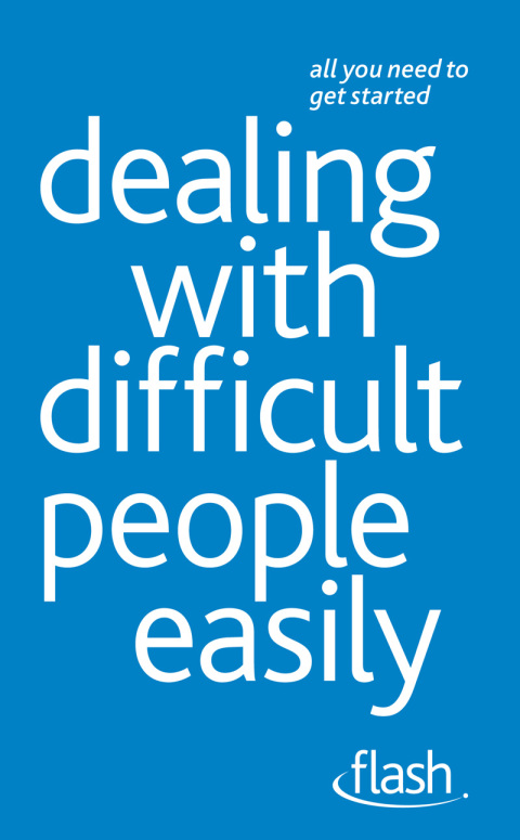 Cover image for book Dealing with Difficult People Easily: Flash