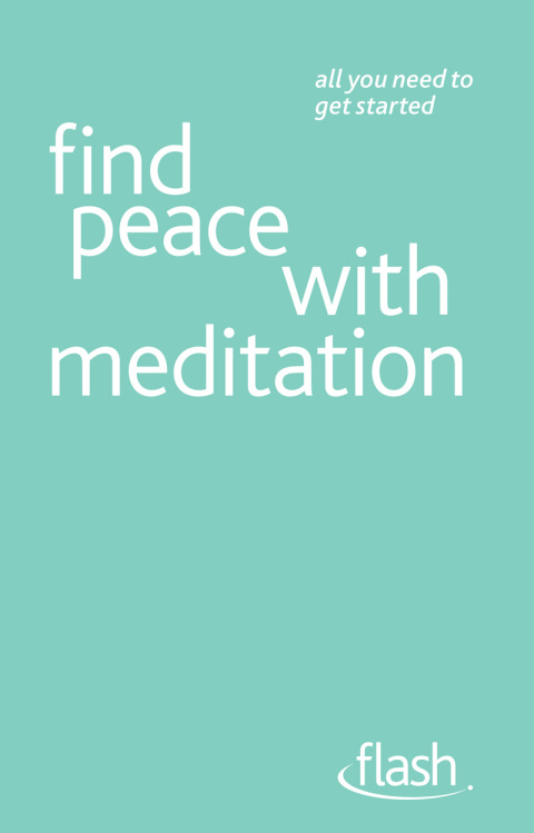 Cover image for book Find Peace with Meditation: Flash