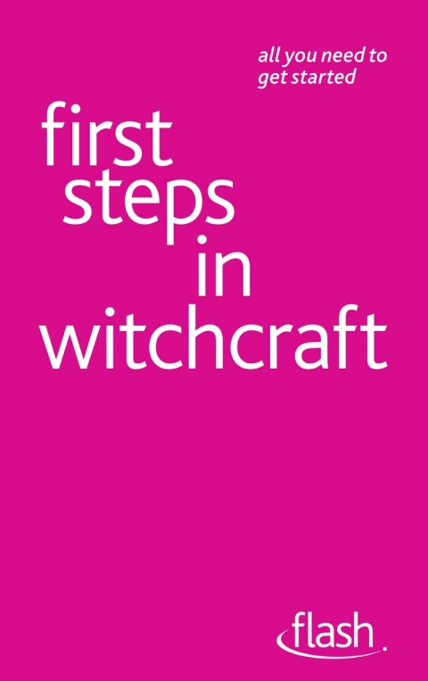 Cover image for book First Steps in Witchcraft: Flash