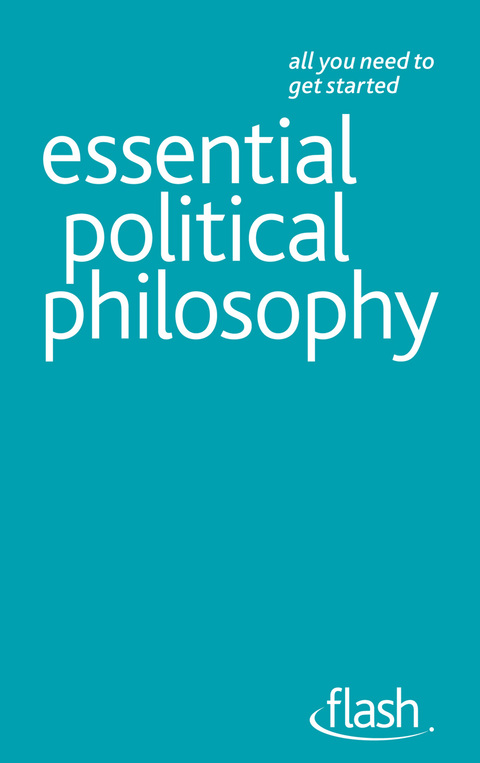 Cover image for book Essential Political Philosophy: Flash