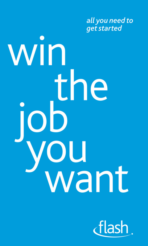 Cover image for book Win The Job You Want: Flash